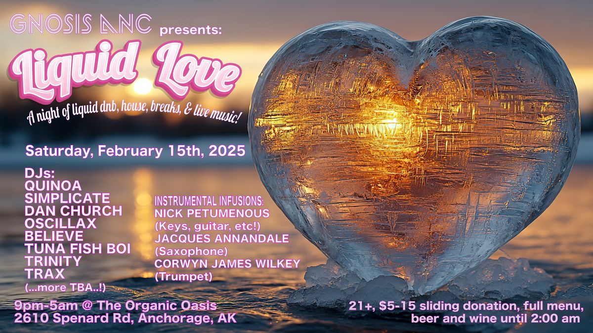 Gnosis ANC presents Liquid Love 