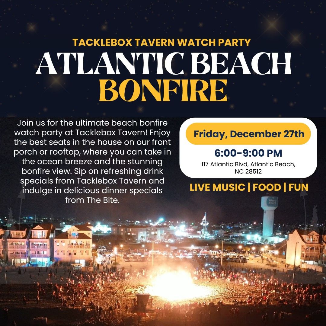 Atlantic Beach Bonfire Watch Party