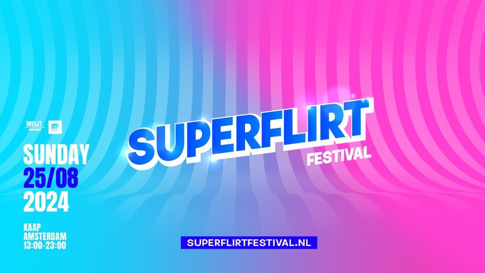 SUPERFLIRT Festival 2024 \u2728