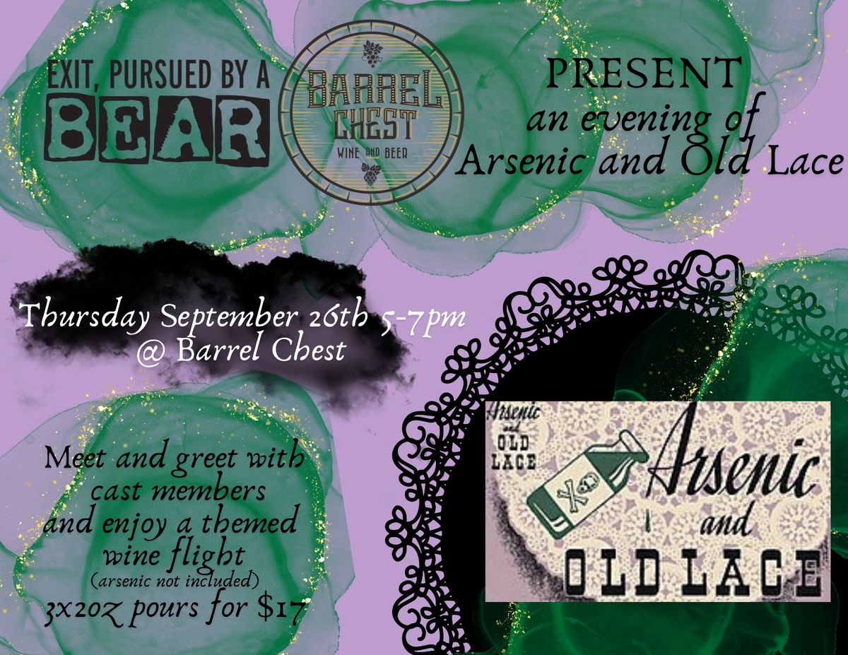 An Evening of Arsenic and Lace with Bear Theatre