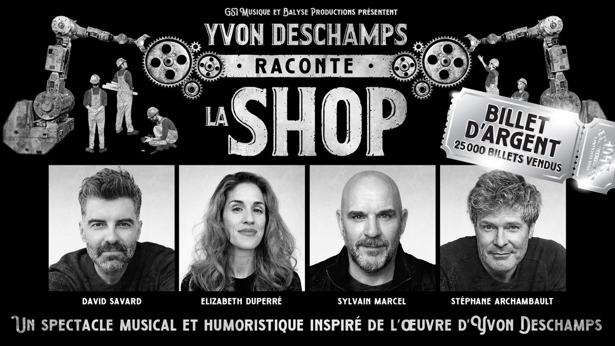 Yvon Deschamps raconte LA SHOP | Granby (suppl\u00e9mentaire)