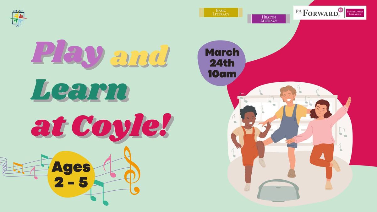 Play and Learn at Coyle