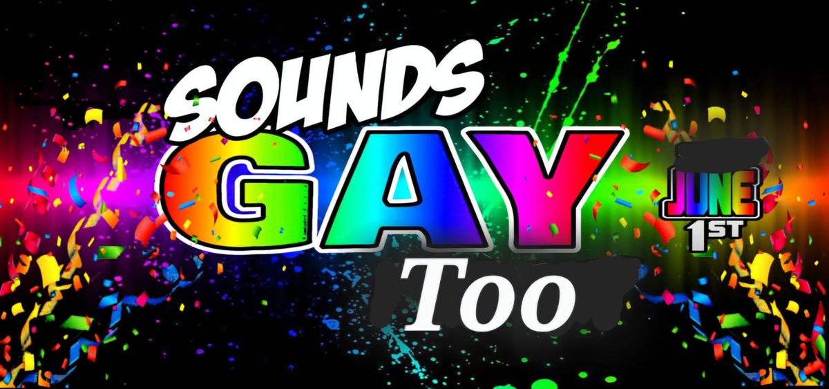 Sounds Gay 2