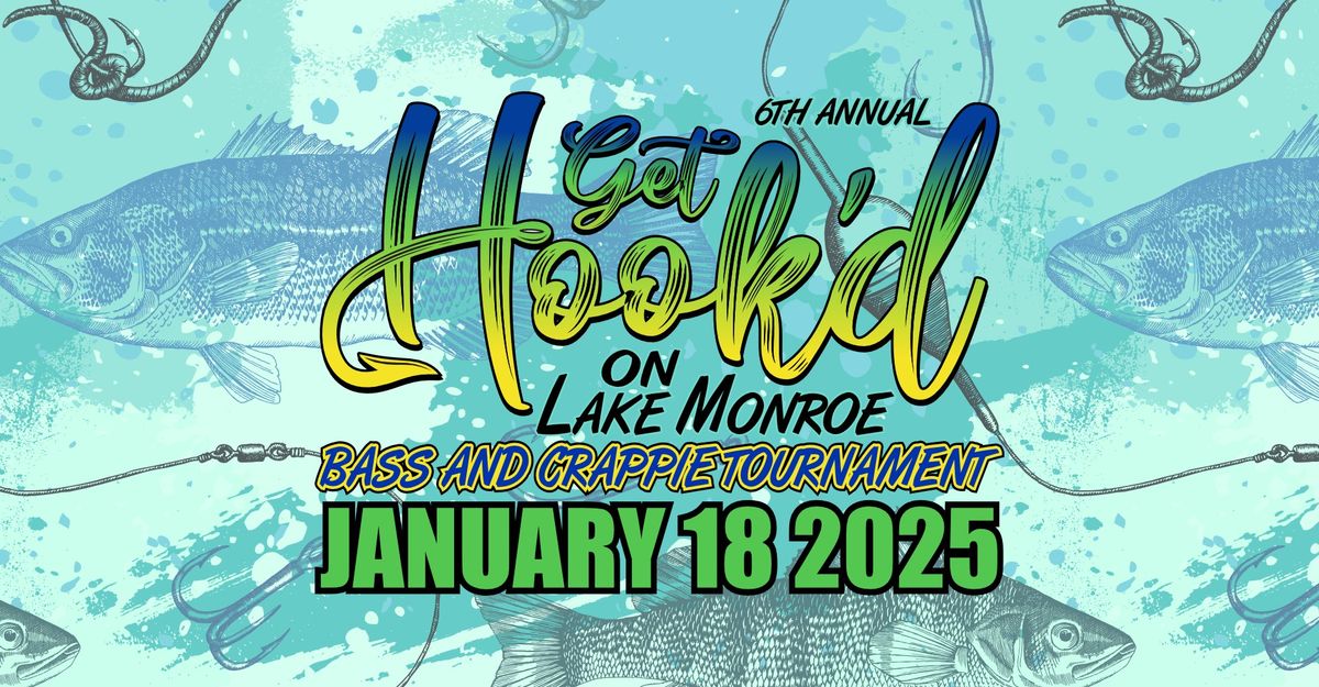 6th Annual Get Hook'd on Lake Monroe Fishing Tournament!