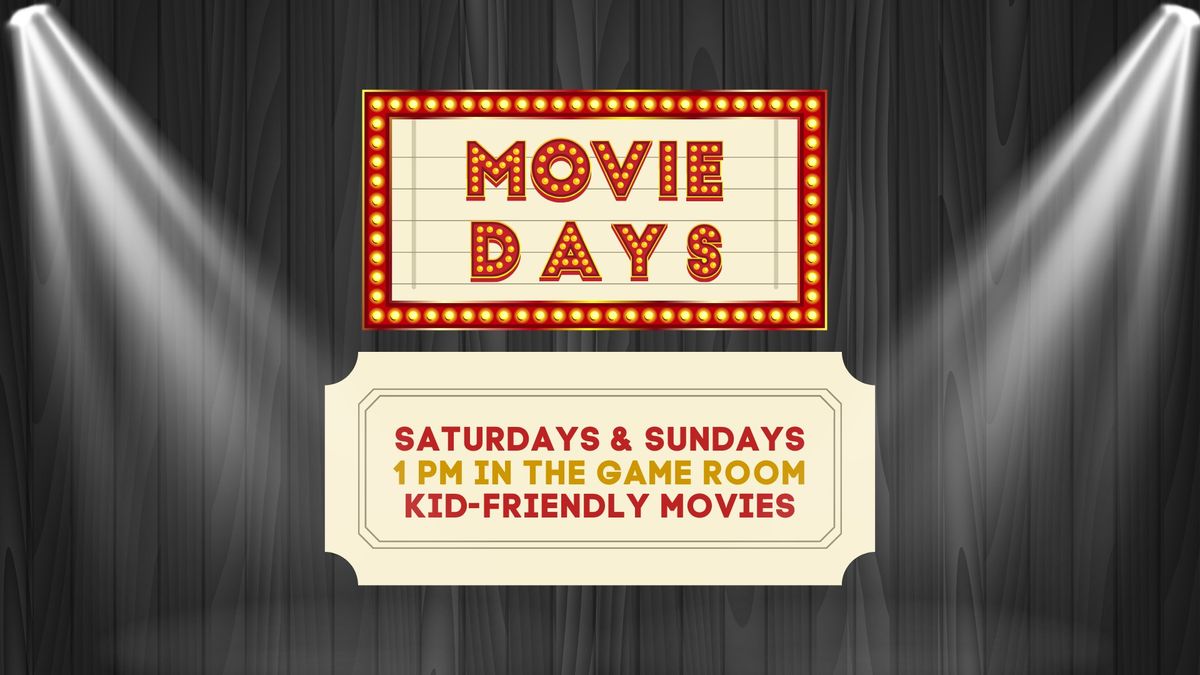 Movie Days!