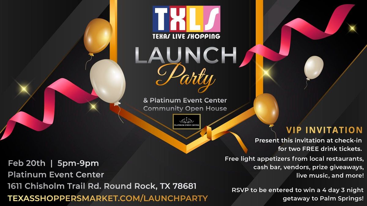 Texas Live Shopping Launch Party-Free Admission