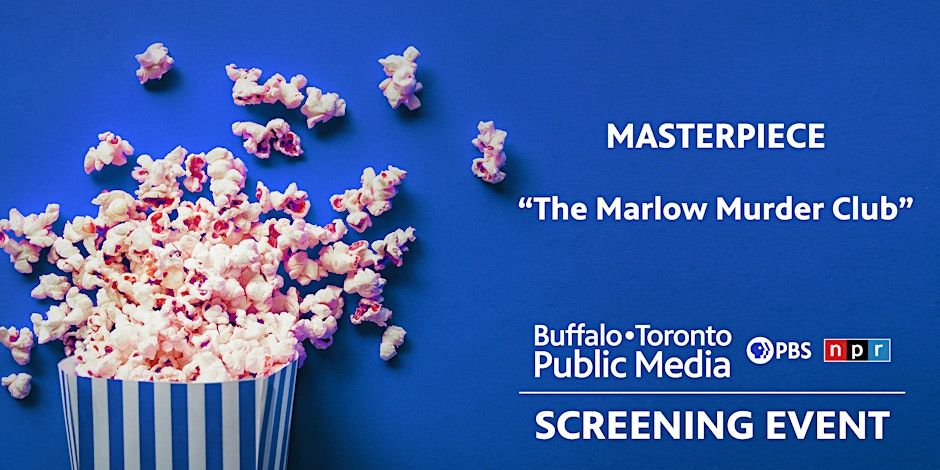 FREE SCREENING of the MASTERPIECE SERIES: THE MARLOW MURDER CLUB