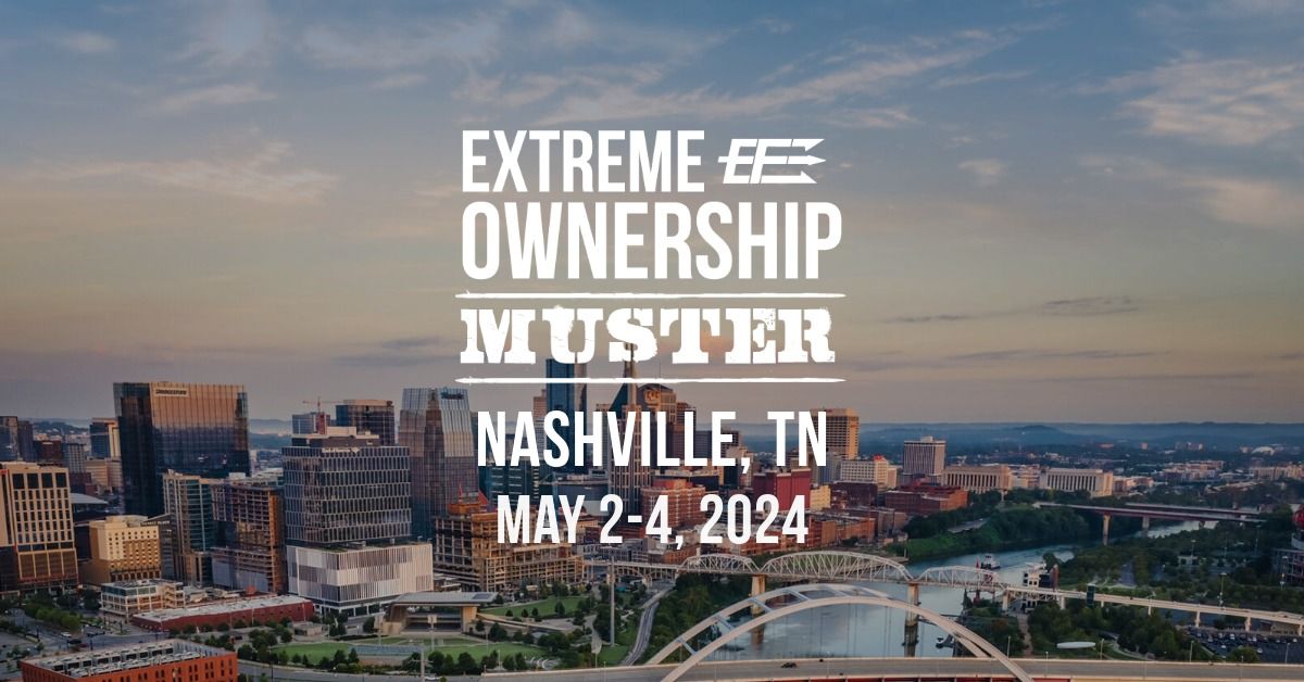 Extreme Ownership Muster 019: Nashville, TN