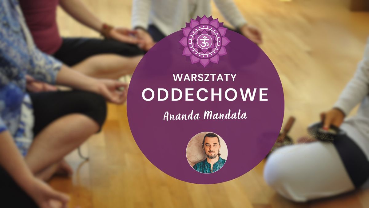 Warsztaty Oddechowe - Ananda Mandala