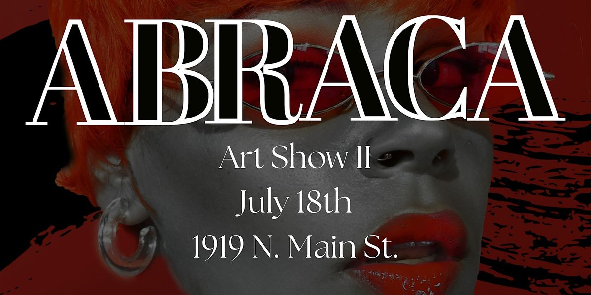 AbraCa ArtShow II