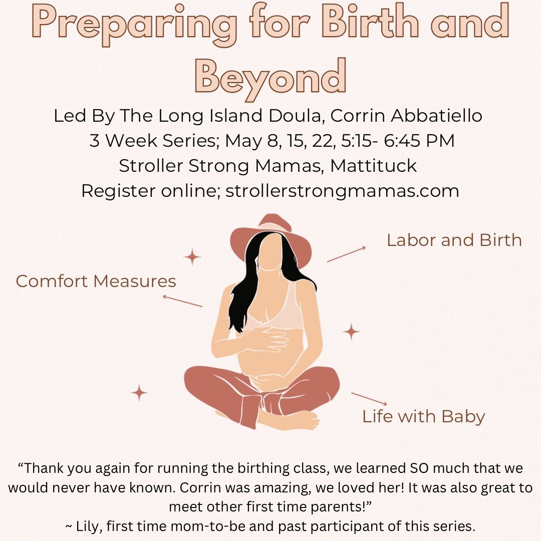 Preparing for Birth and Beyond Series 