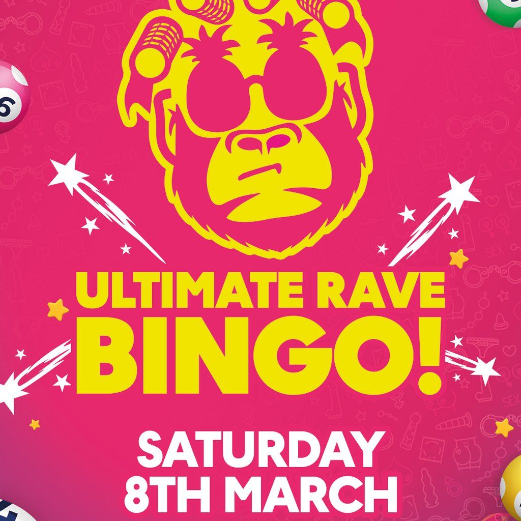 Ultimate Rave Bingo \/\/ Gloucester \/\/ Saturday 8th March