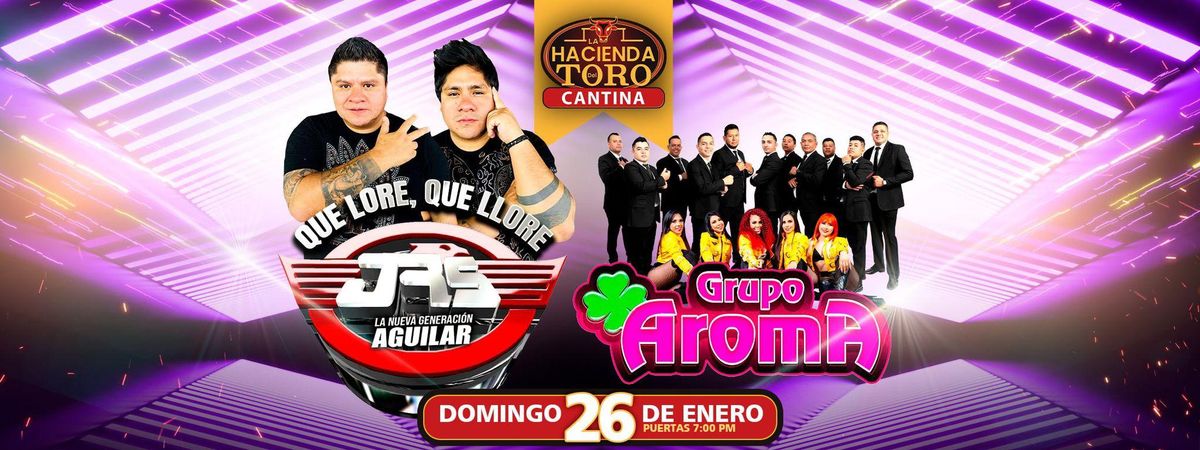 GRUPO AROMA Y JRS LA NUEVA GENERACION AGUILAR