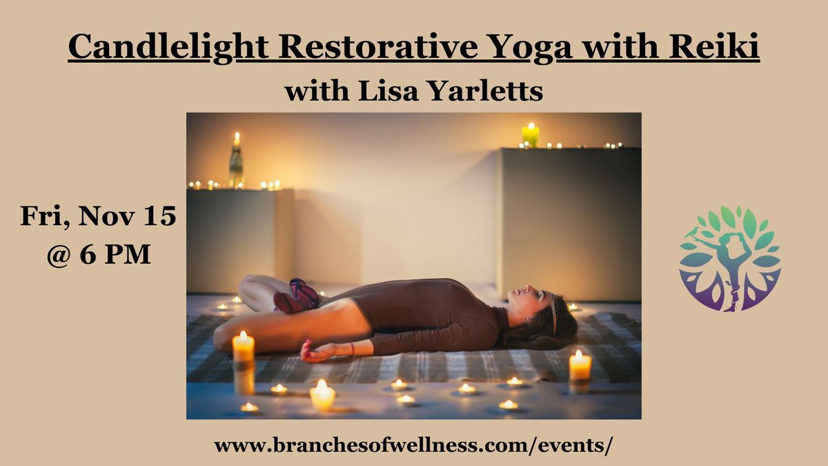 Candlelight Restorative Yoga with Reiki!