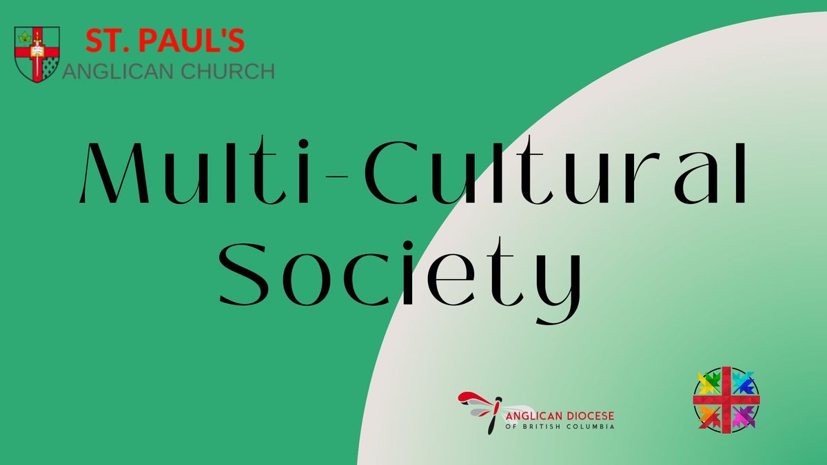 Multi-Cultural Society Work and Programs