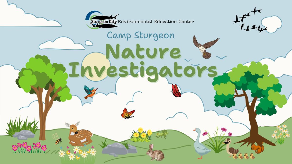 Camp Sturgeon Nature Investigators