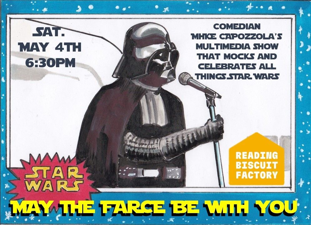 MAY THE FARCE BE WITH YOU