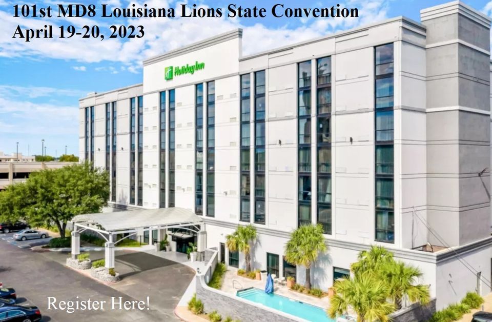 101st MD8 Louisiana Lions State Convention