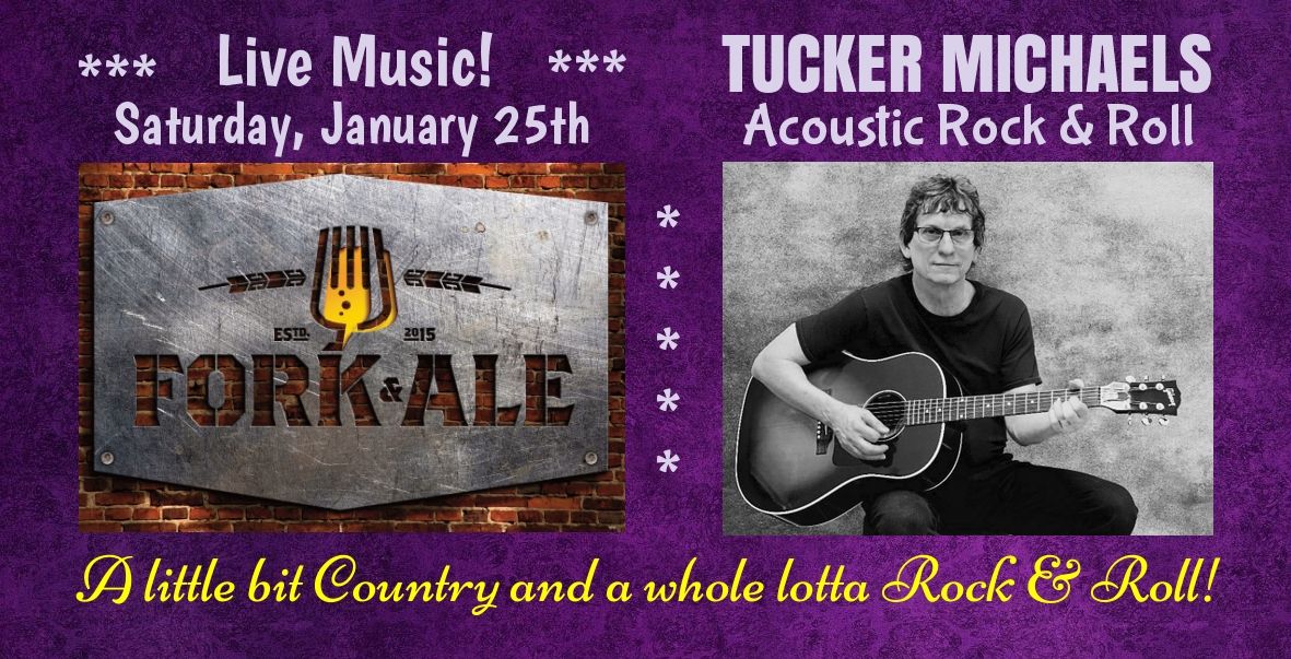 Tucker Michaels @ Fork & Ale