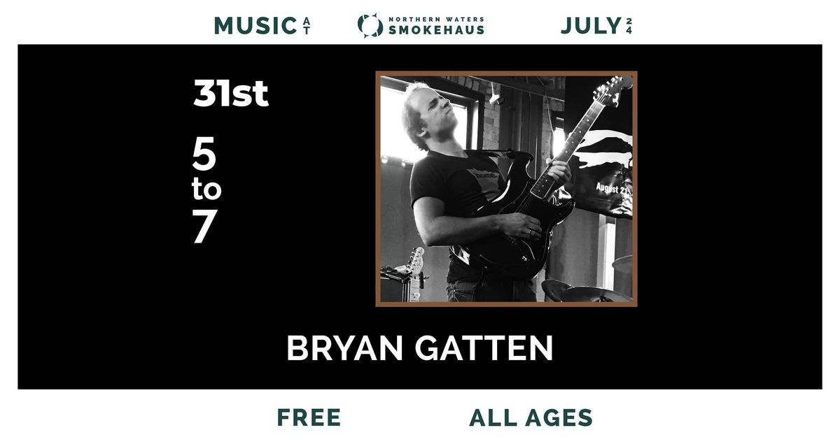 Bryan Gatten Live at the Smokehaus
