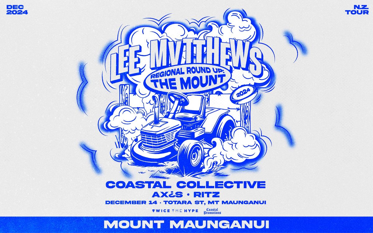 Lee Mvtthews Regional Round Up - Mt Maunganui 