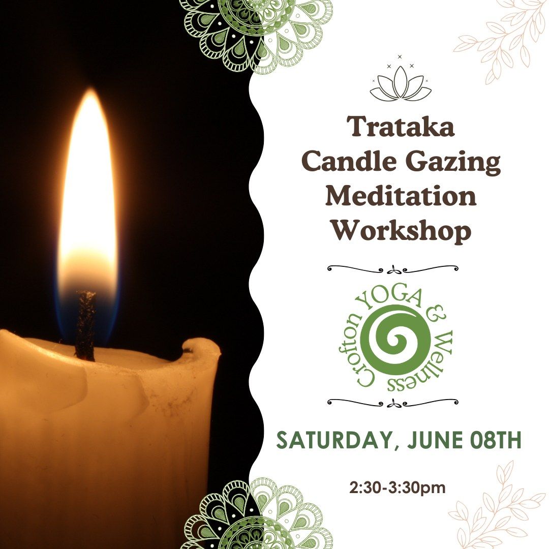 Trataka Candle Gazing Meditation Workshop