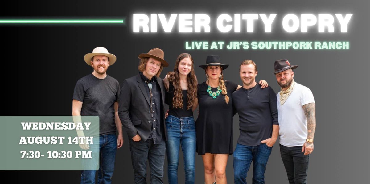 River City Opry Live at JRs SouthPork Ranch, Rock Island Ave, Des ...