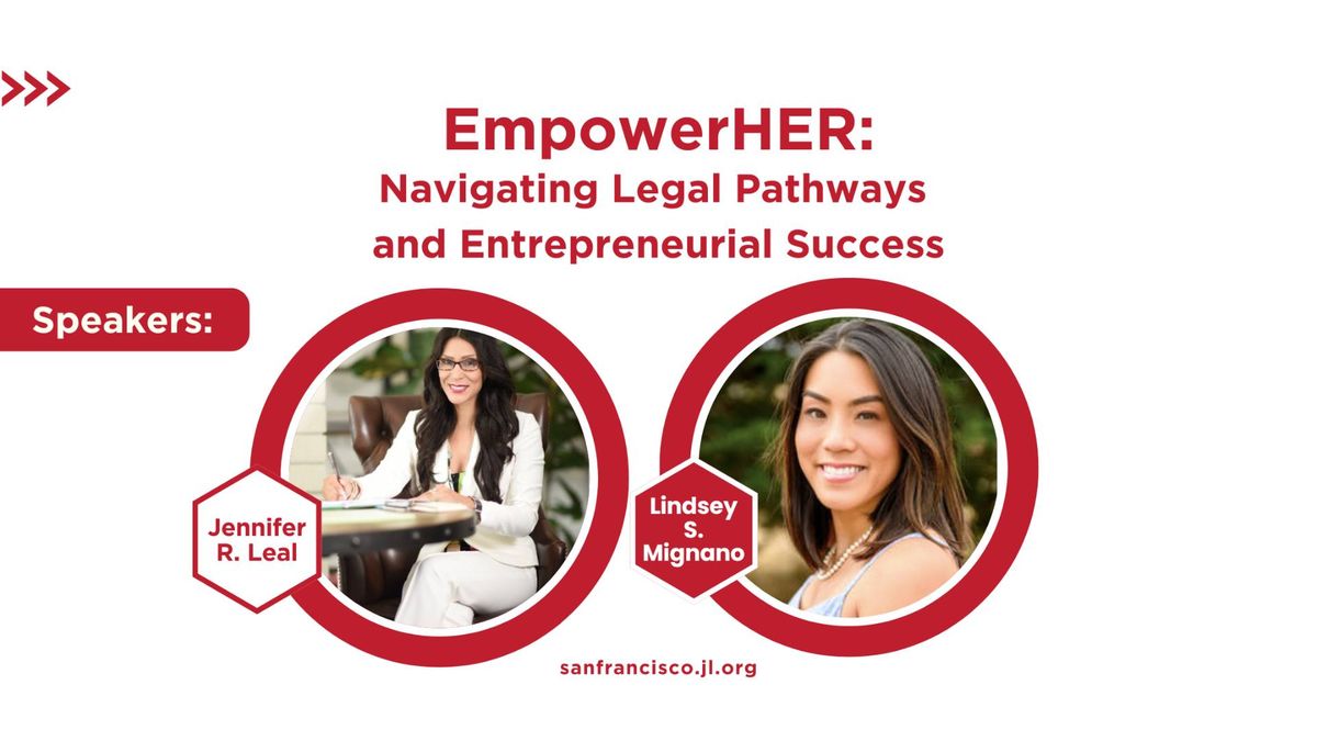 EmpowerHER:  Navigating Legal Pathways and Entrepreneurial Success