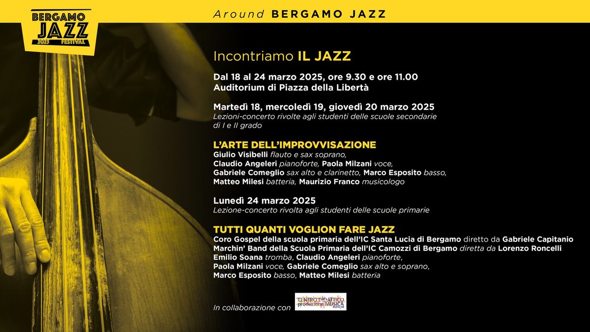 INCONTRIAMO IL JAZZ: L\u2019arte dell\u2019improvvisazione