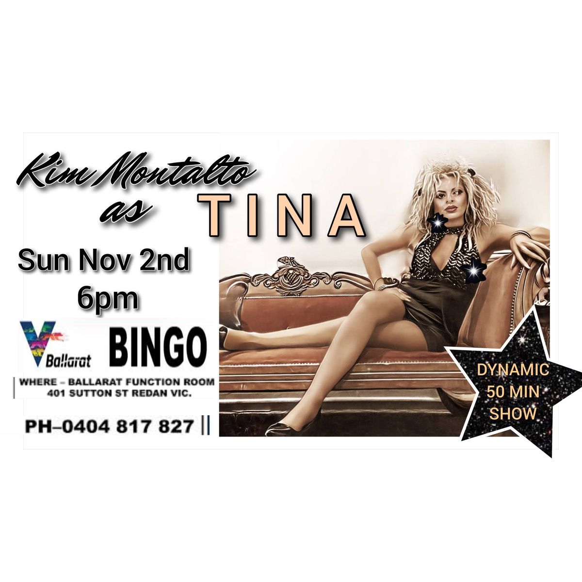 KIM MONTALTO AS TINA~ Performing LIVE at BALLARAT BINGO