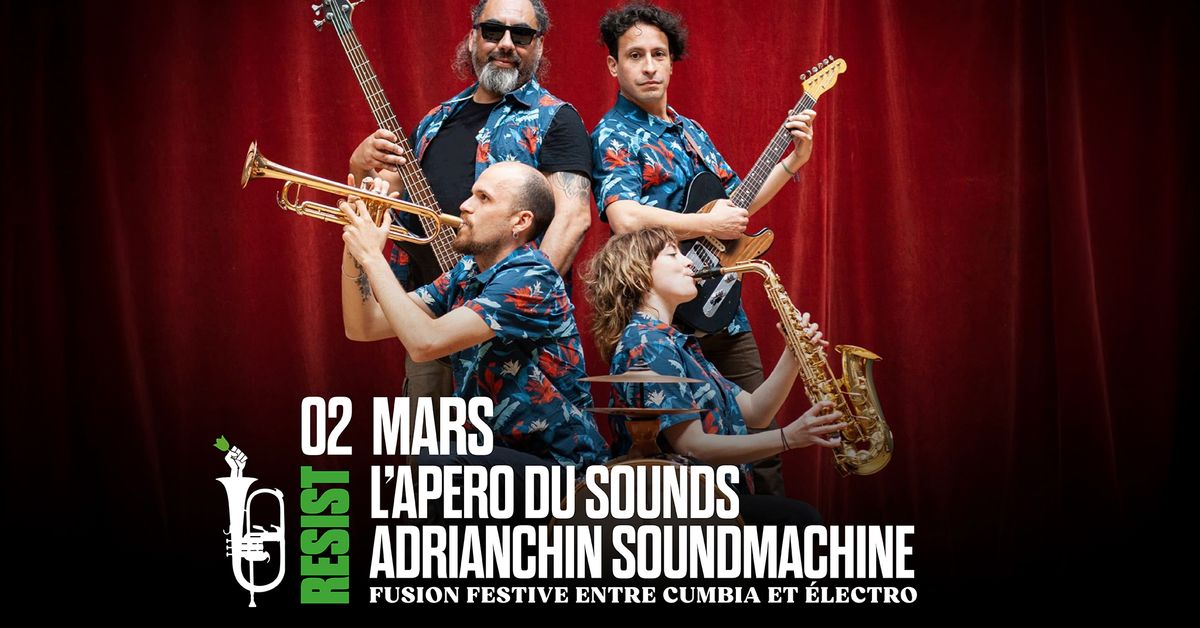 L'APERO DU SOUNDS \/ ADRIANCHIN SOUNDMACHINE