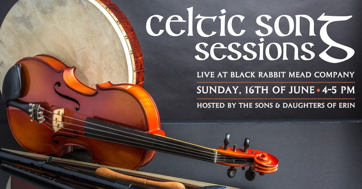 Celtic Song Sessions || Live at Black Rabbit Mead Co.