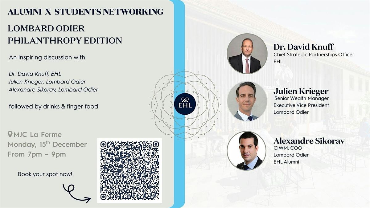 Alumni x Students Networking \u2013 Lombard Odier Philanthropy Edition