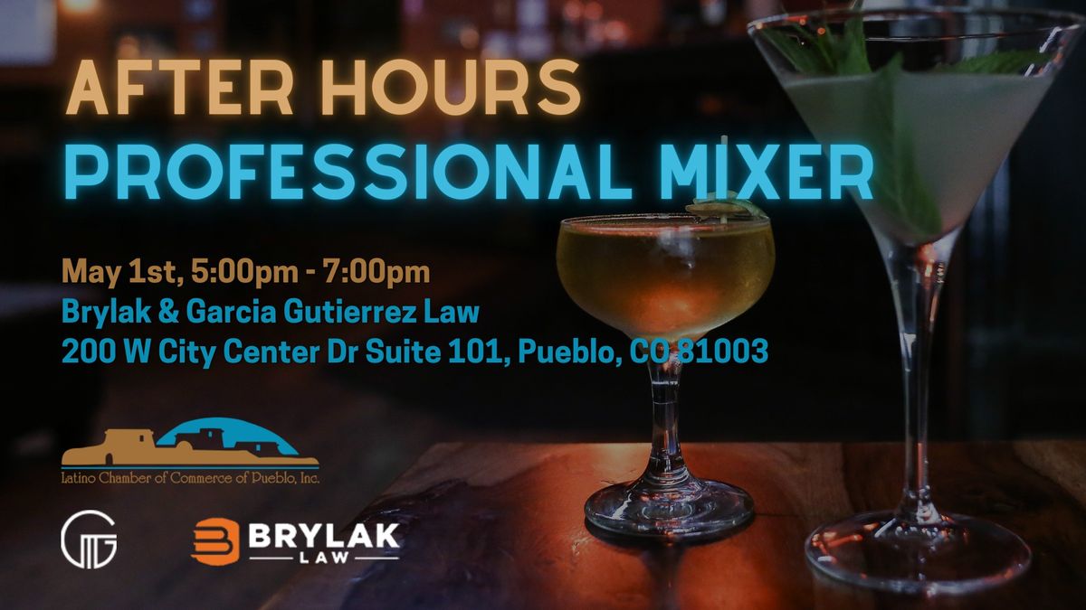 After Hours Professional Mixer Sponsored By Brylak & Garcia Gutierrez Law