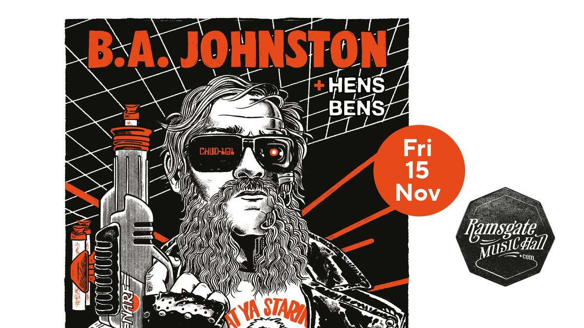 B.A. Johnston + HENS BENS