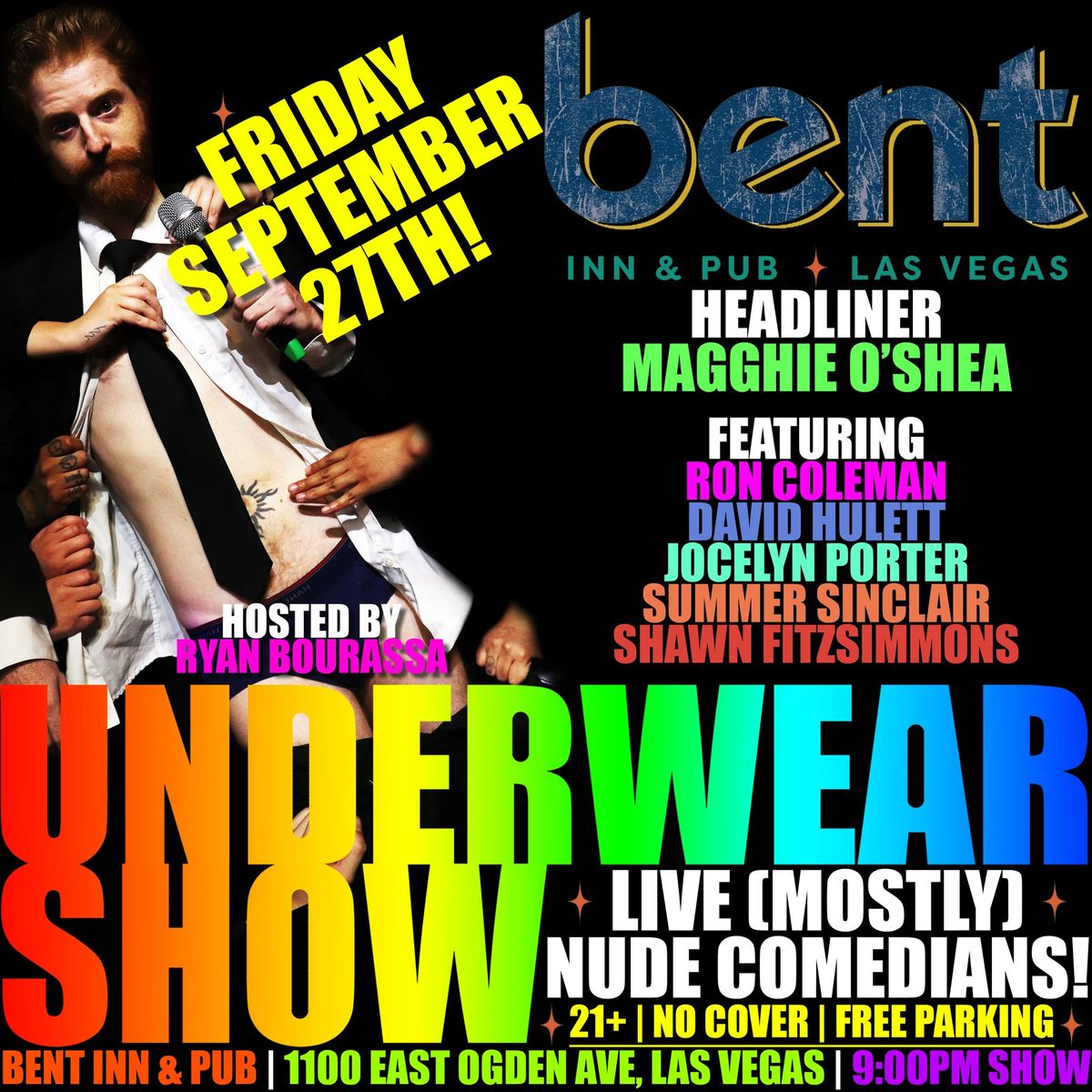 The Underwear Comedy Show #39 @ BENT! (feat. Magghie O-Shea!)