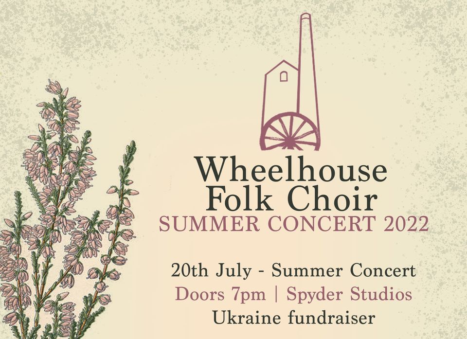 Wheelhouse Folk Choir - Summer Concert 2022