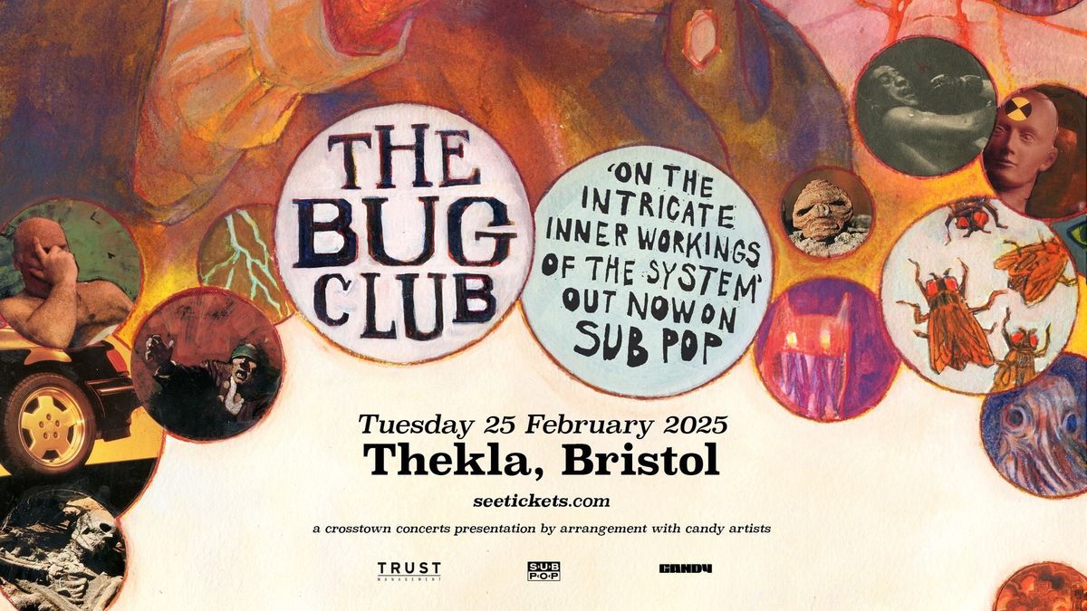 The Bug Club live at Thekla