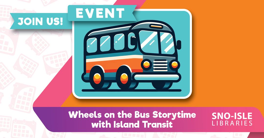 Wheels on the Bus Storytime with Island Transit