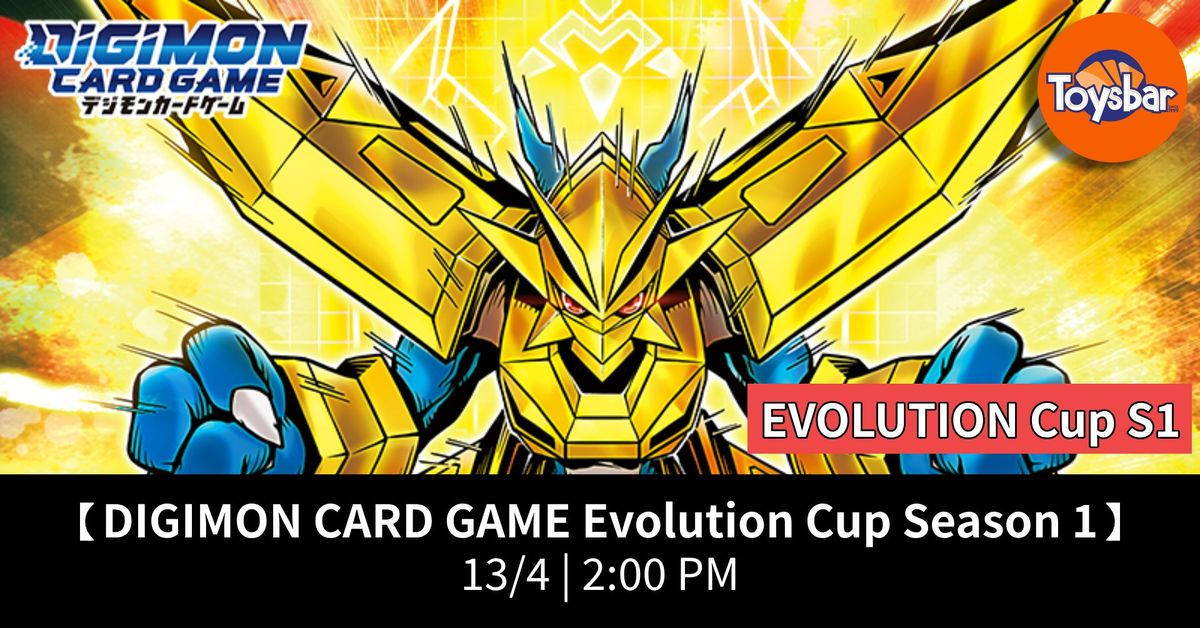 DIGIMON CARD GAME Evolution Cup Season 1