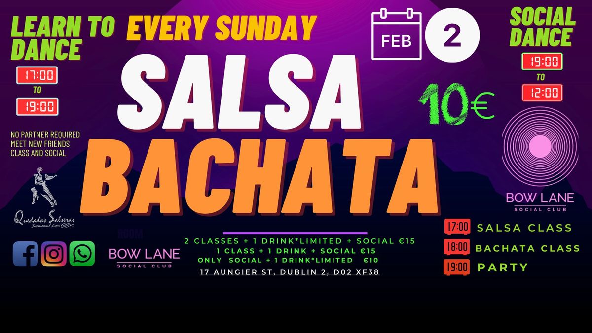 SUNDAY CLASSES- BACHATA & SALSA & SOCIAL  at BOW  LANE