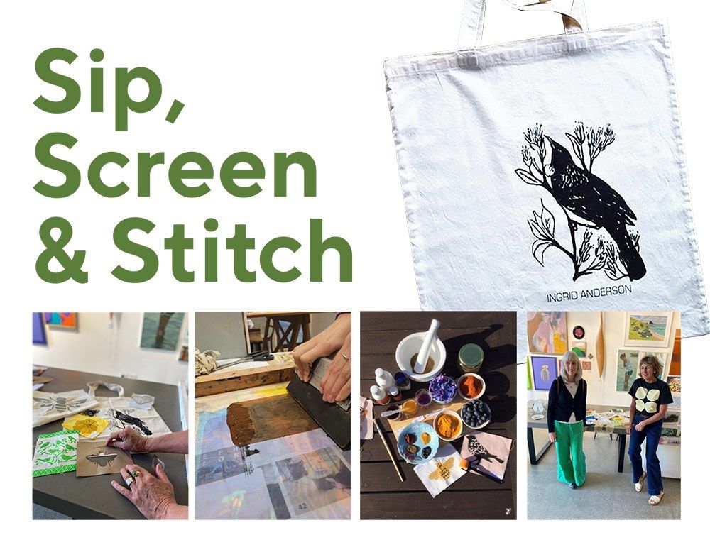 Sip, Screen & Stitch with Ingrid Anderson & Jayne Boesley