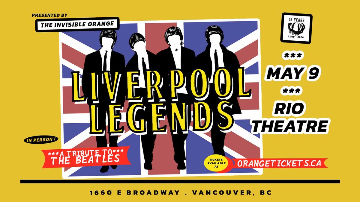 LIVERPOOL LEGENDS - BEATLES EXPERIENCE Live at The Rio. May 9 in Vancouver