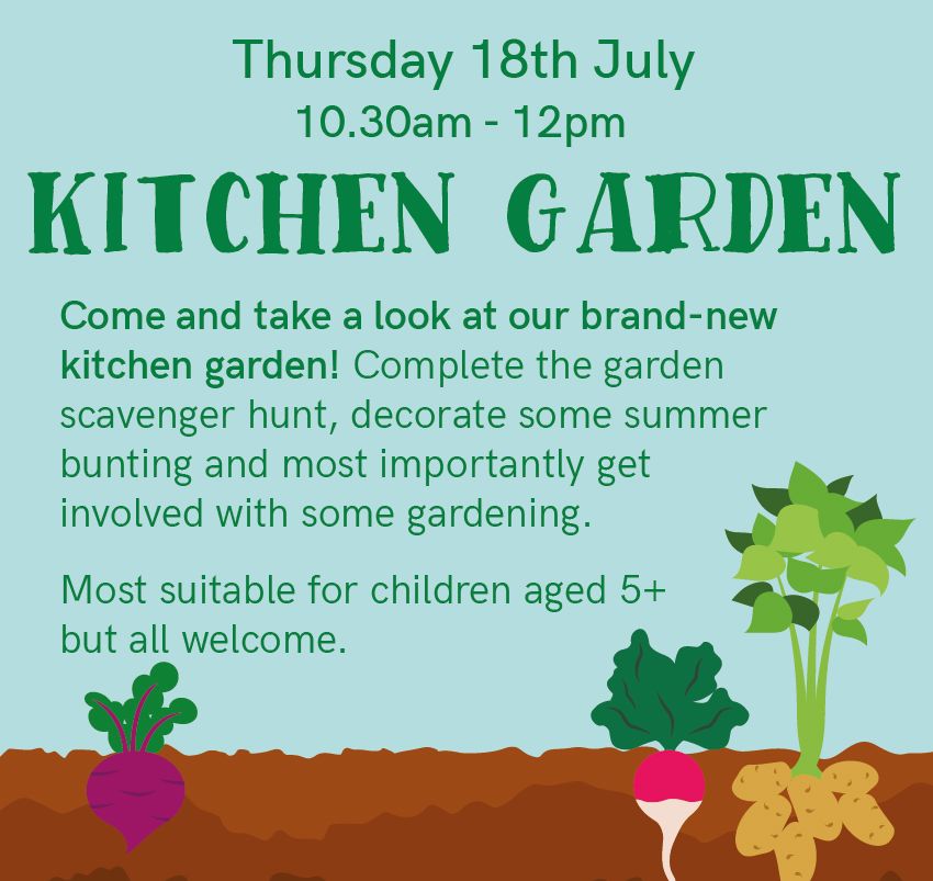 Kitchen Garden - Super Summer Fun!