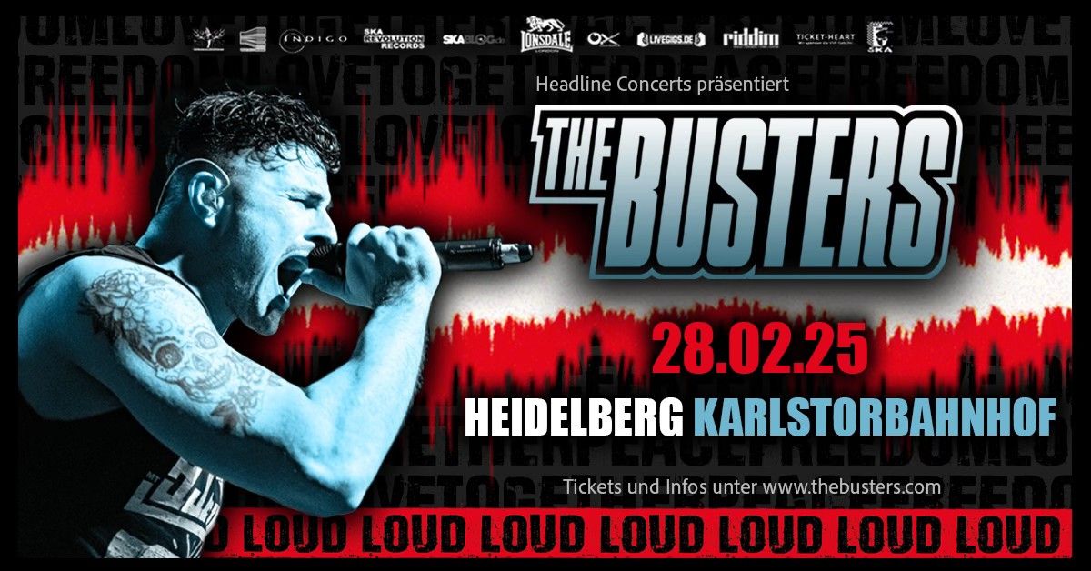 THE BUSTERS \u00b7 HEIDELBERG \u00b7 LOUD TOUR 2025