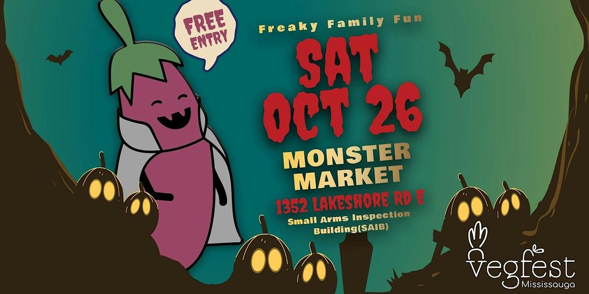 Monster Market - Mississauga Vegfest Halloween Edition