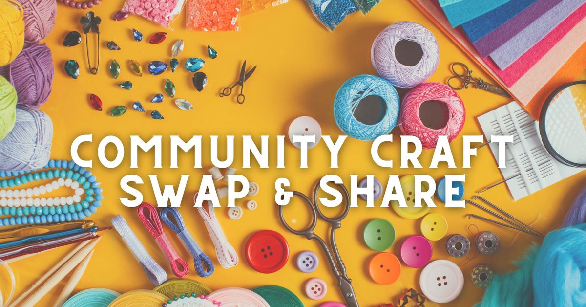 Community Craft Swap and Share