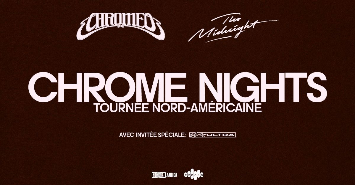 CHROMEO & THE MIDNIGHT - MONTR\u00c9AL