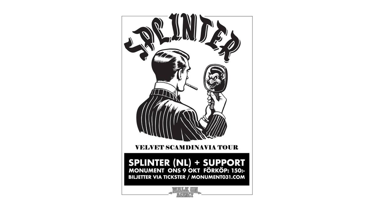 Splinter (NL) + support 9\/10