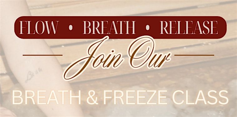 Breath & Freeze Class